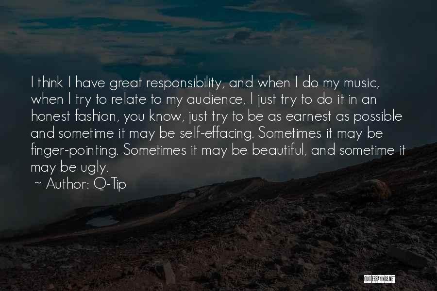 Pointing The Finger At Others Quotes By Q-Tip