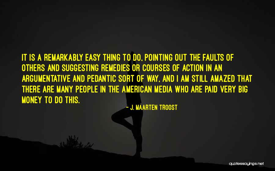 Pointing The Way Quotes By J. Maarten Troost