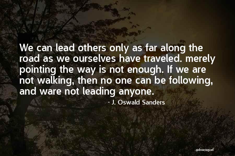 Pointing The Way Quotes By J. Oswald Sanders