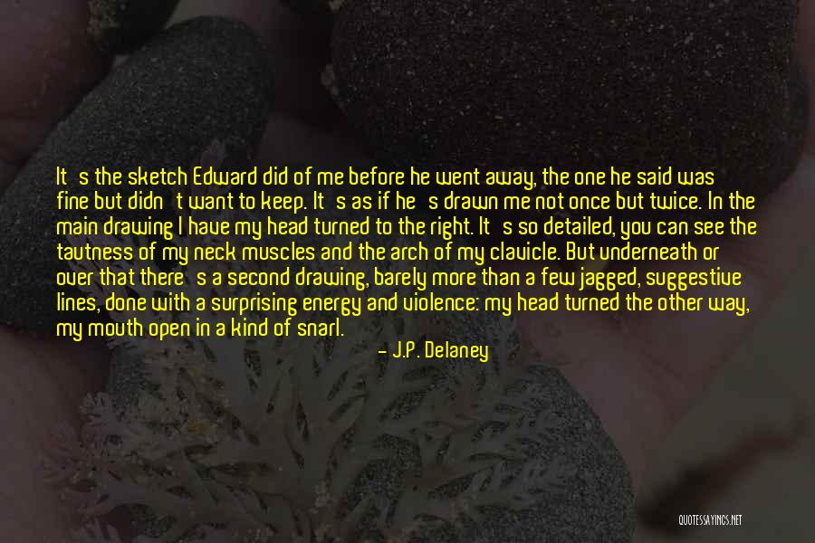 Pointing The Way Quotes By J.P. Delaney