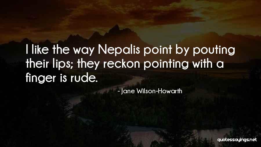 Pointing The Way Quotes By Jane Wilson-Howarth