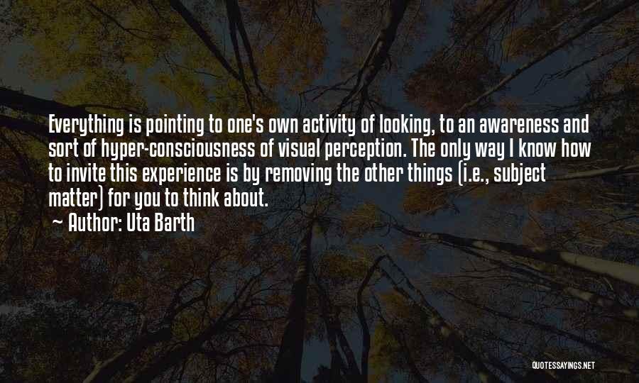 Pointing The Way Quotes By Uta Barth