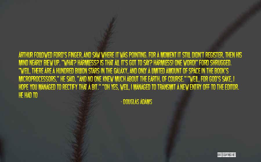 Pointing Your Finger At Others Quotes By Douglas Adams Pointing Your Finger At Others Quotes By Douglas Adams
