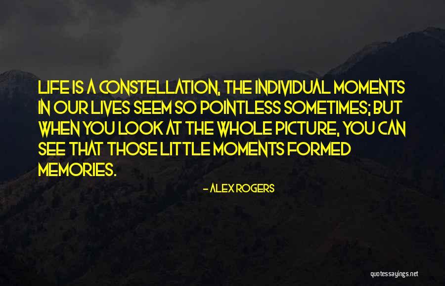 Pointless Life Quotes By Alex Rogers