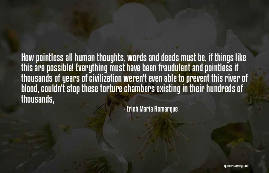 Pointless Things Quotes By Erich Maria Remarque Pointless Things Quotes By Erich Maria Remarque