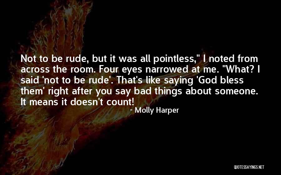 Pointless Things Quotes By Molly Harper Pointless Things Quotes By Molly Harper