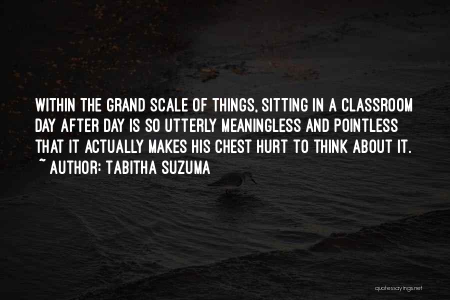 Pointless Things Quotes By Tabitha Suzuma