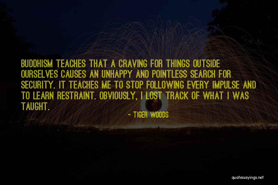 Pointless Things Quotes By Tiger Woods Pointless Things Quotes By Tiger Woods