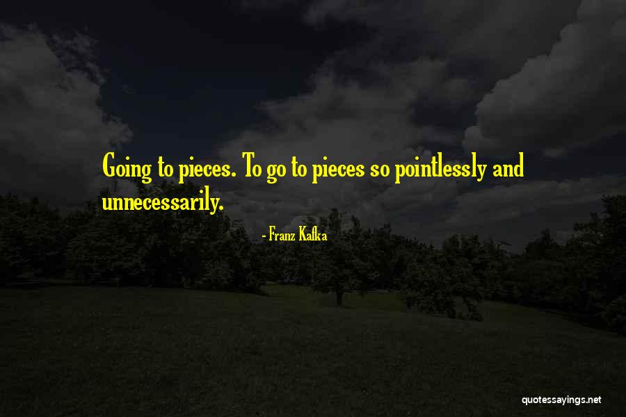 Pointlessly Quotes By Franz Kafka