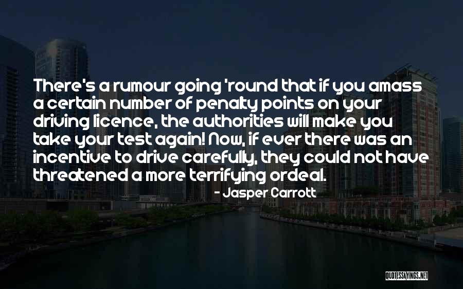 Points And Authorities Quotes By Jasper Carrott Points And Authorities Quotes By Jasper Carrott