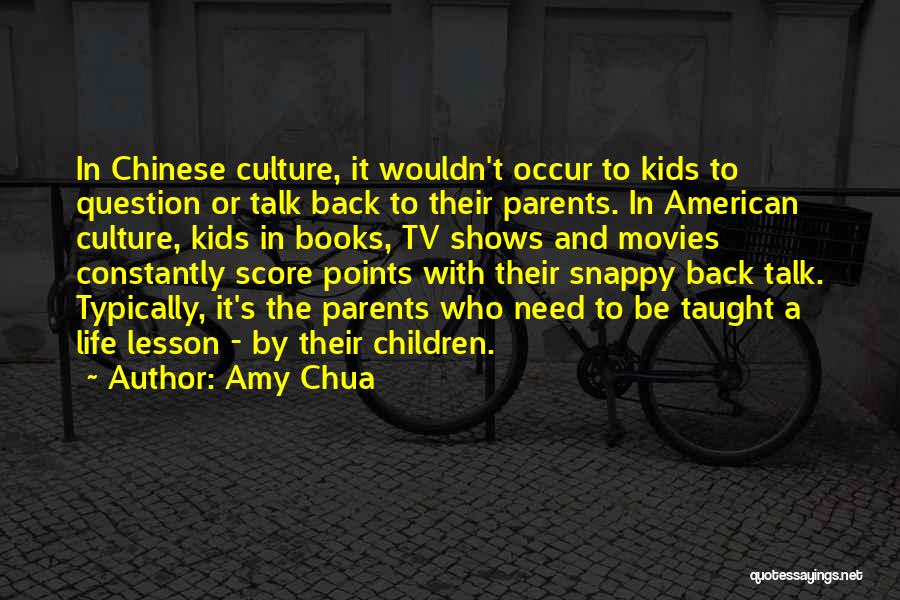 Points In Life Quotes By Amy Chua