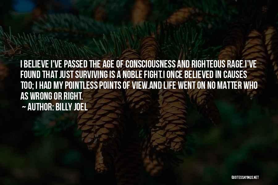 Points In Life Quotes By Billy Joel