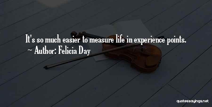 Points In Life Quotes By Felicia Day