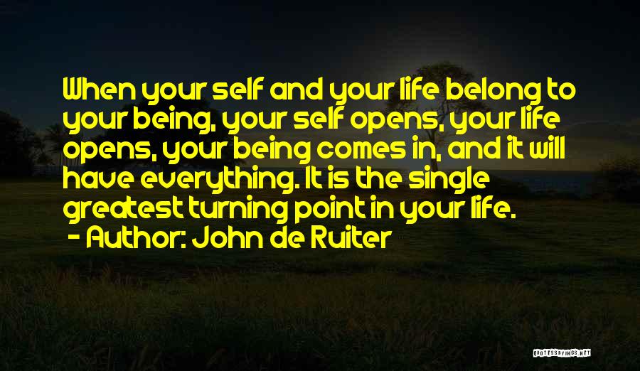 Points In Life Quotes By John De Ruiter
