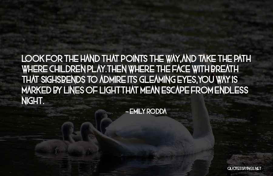 Points Of Light Quotes By Emily Rodda Points Of Light Quotes By Emily Rodda