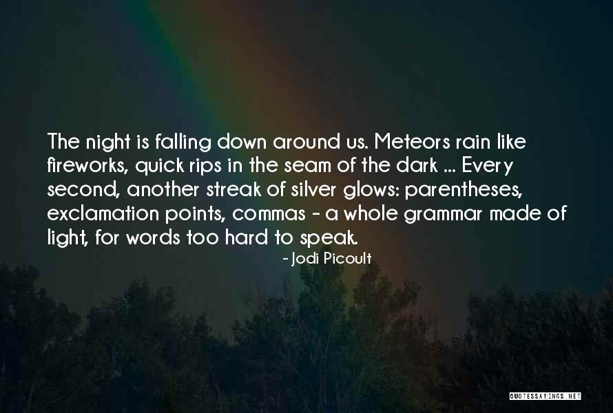 Points Of Light Quotes By Jodi Picoult Points Of Light Quotes By Jodi Picoult