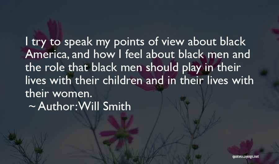 Points Of View Quotes By Will Smith