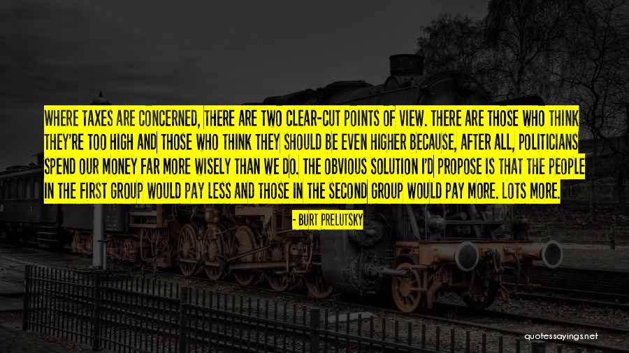 Points Of Views Quotes By Burt Prelutsky Points Of Views Quotes By Burt Prelutsky
