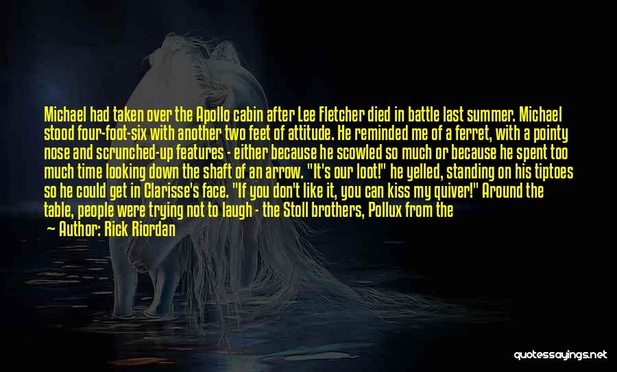 Pointy Nose Quotes By Rick Riordan