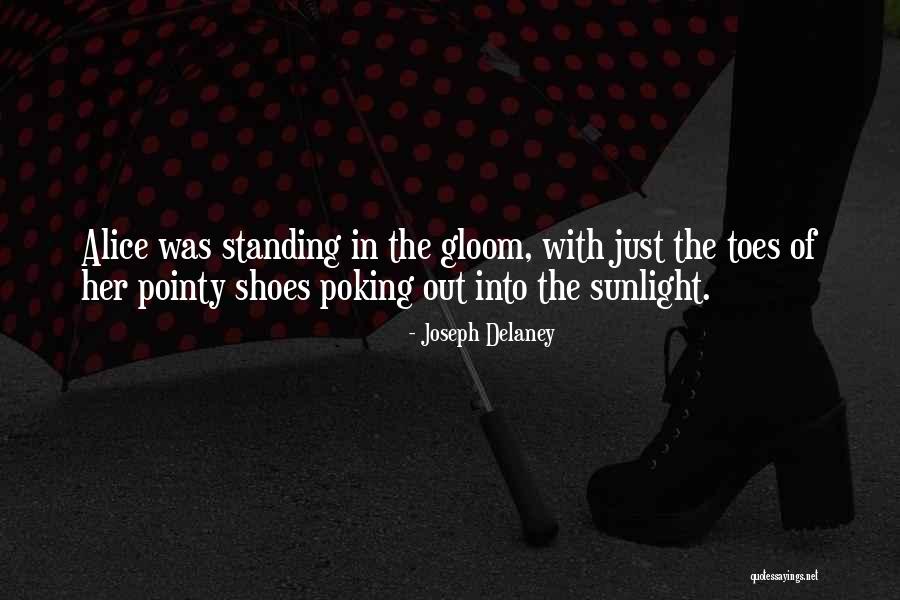 Pointy Shoes Quotes By Joseph Delaney