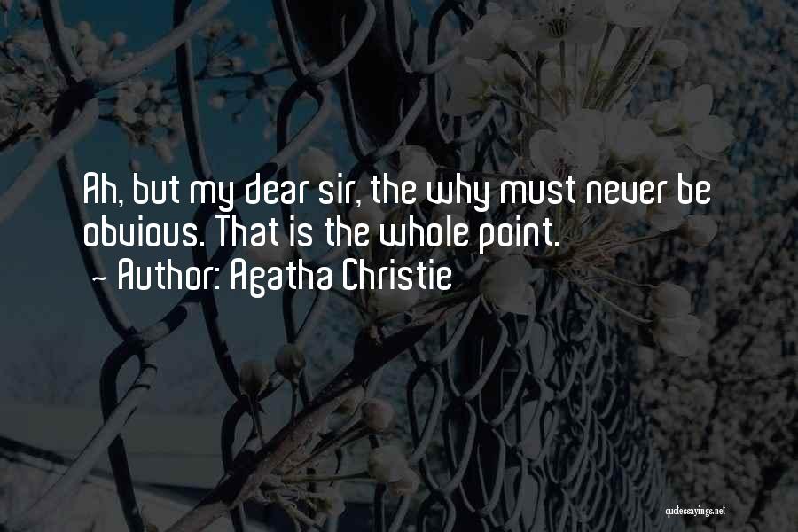 Poirot Quotes By Agatha Christie