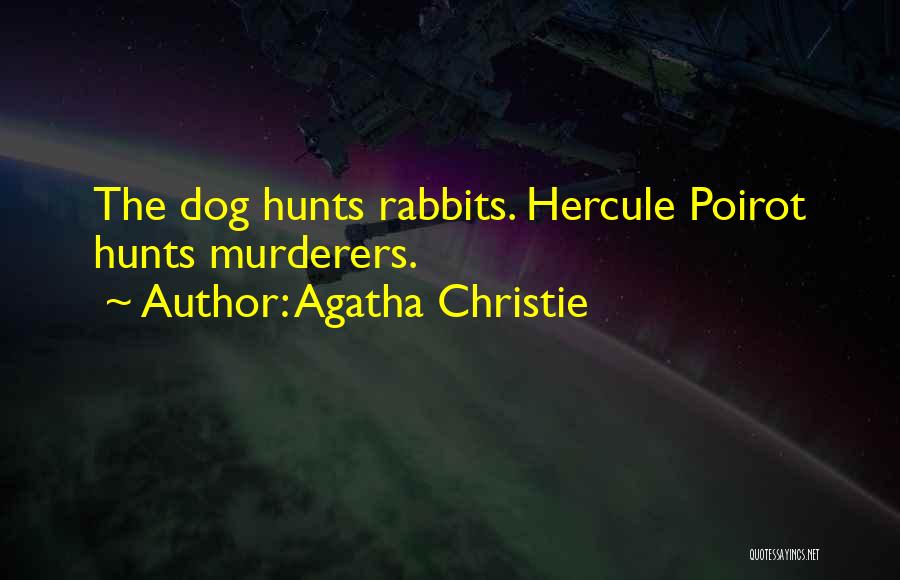 Poirot Quotes By Agatha Christie