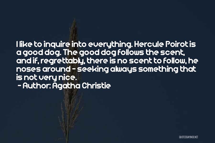 Poirot Quotes By Agatha Christie