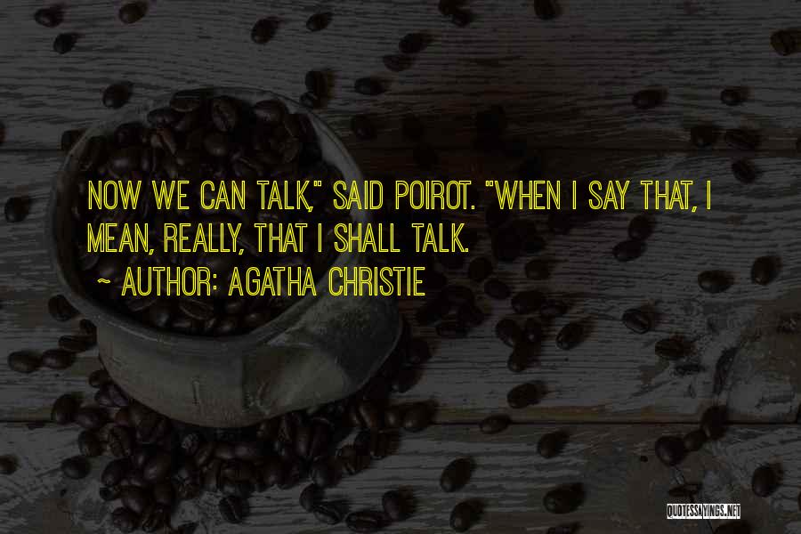 Poirot Quotes By Agatha Christie