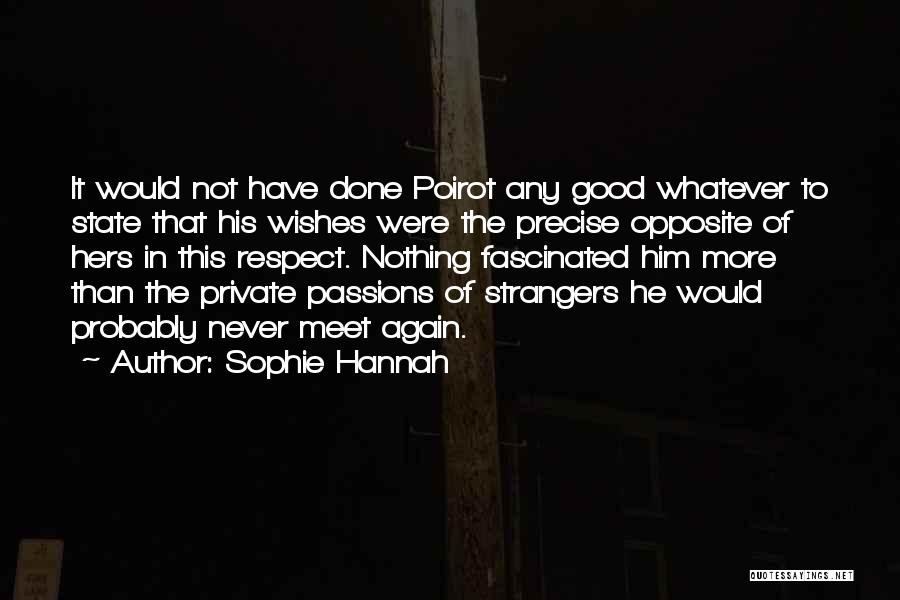 Poirot Quotes By Sophie Hannah