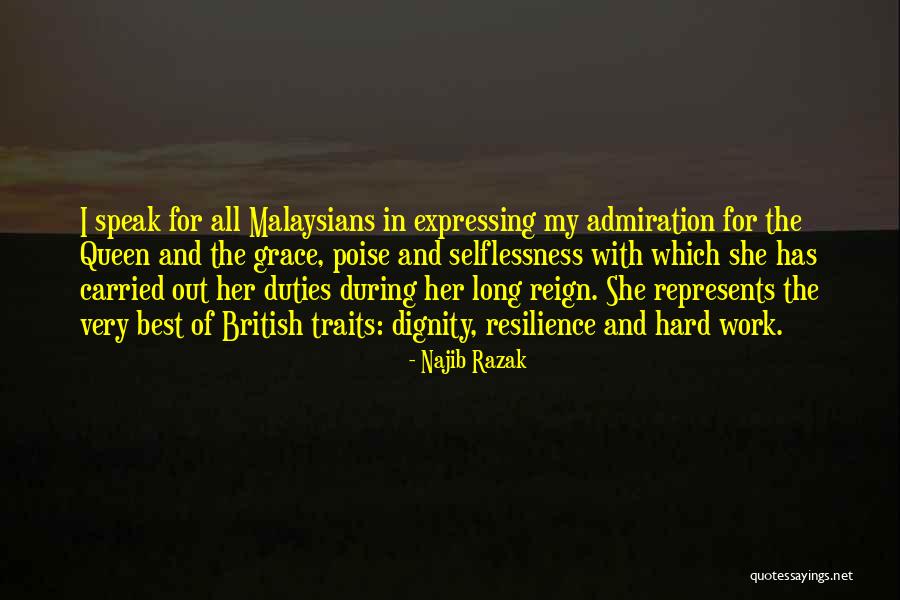 Poise And Grace Quotes By Najib Razak Poise And Grace Quotes By Najib Razak