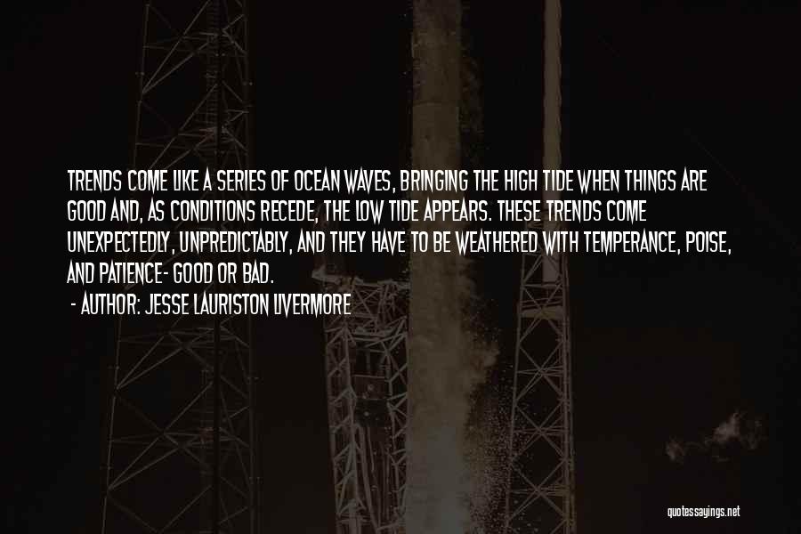 Poise Quotes By Jesse Lauriston Livermore