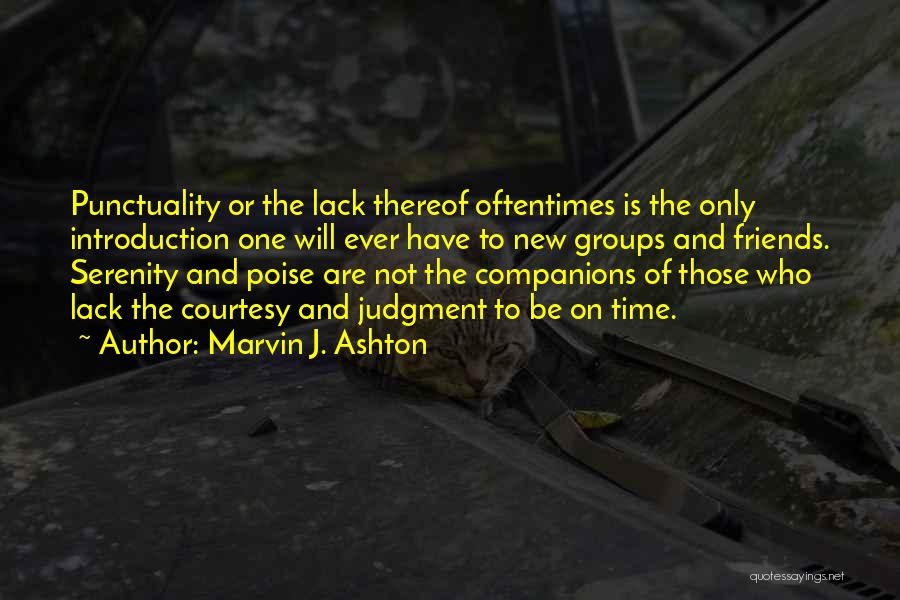 Poise Quotes By Marvin J. Ashton