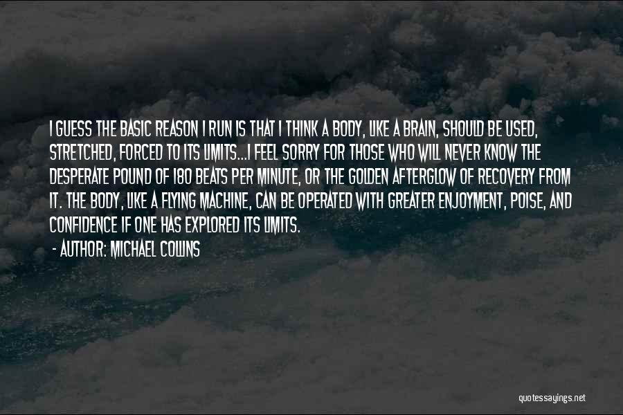 Poise Quotes By Michael Collins