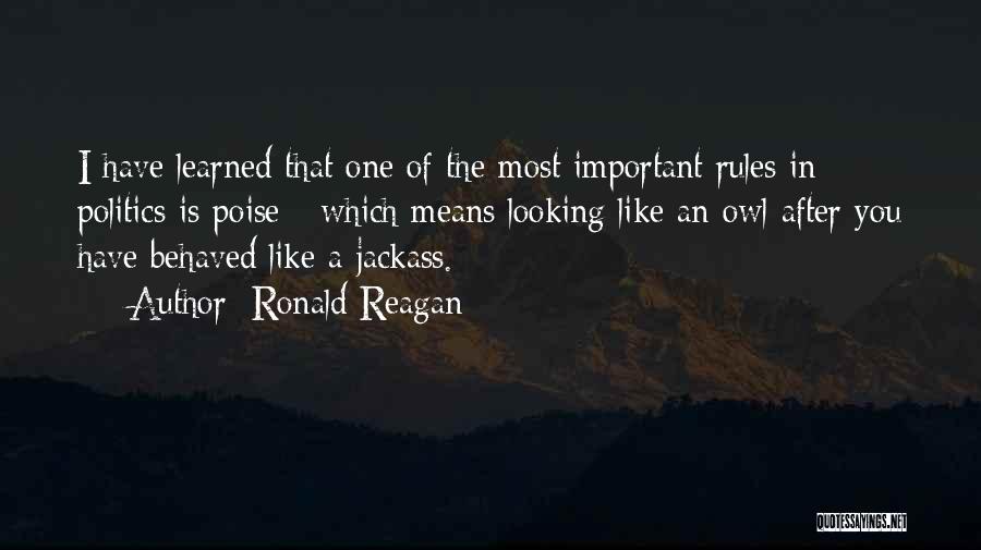 Poise Quotes By Ronald Reagan