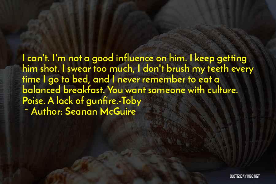 Poise Quotes By Seanan McGuire