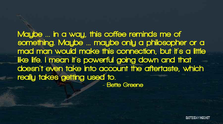 Poisid Ja Quotes By Bette Greene Poisid Ja Quotes By Bette Greene