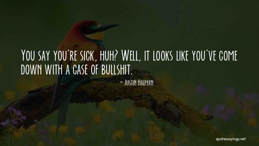 Poisins Quotes By Justin Halpern Poisins Quotes By Justin Halpern