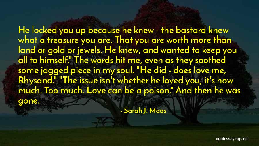 Poison And Love Quotes By Sarah J. Maas Poison And Love Quotes By Sarah J. Maas
