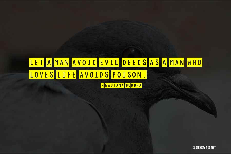 Poison Love Quotes By Gautama Buddha