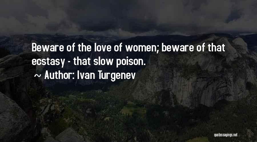 Poison Love Quotes By Ivan Turgenev