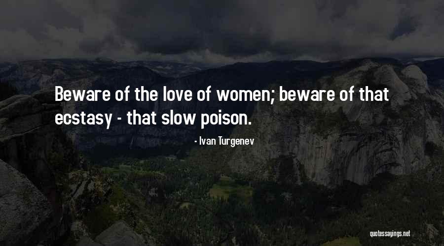 Poison Love Quotes By Ivan Turgenev