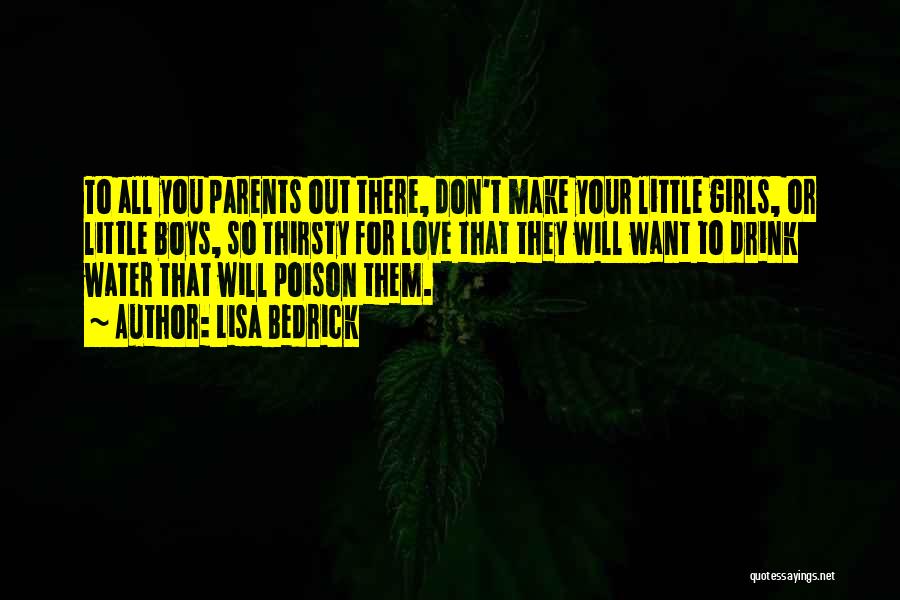 Poison Love Quotes By Lisa Bedrick Poison Love Quotes By Lisa Bedrick