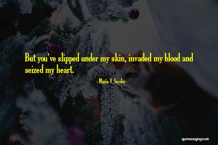 Poison Study Quotes By Maria V. Snyder