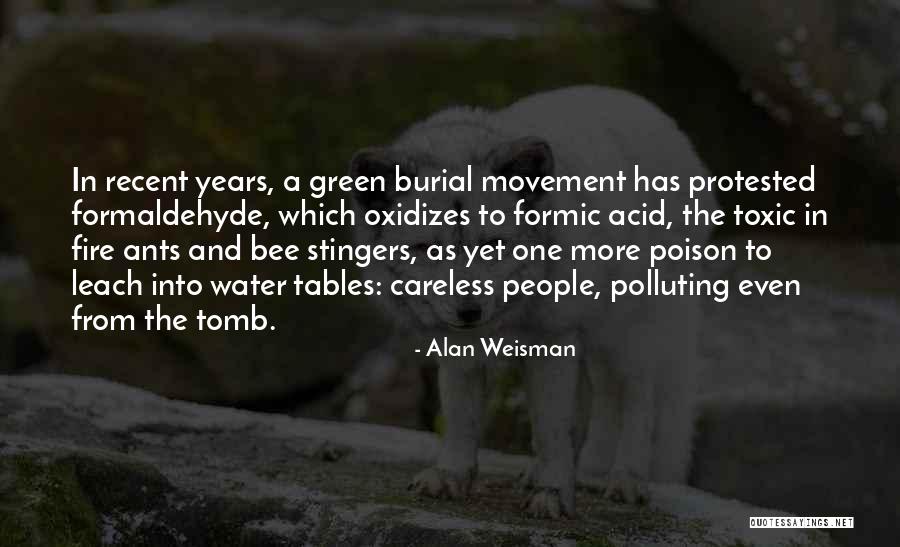 Poison Toxic Quotes By Alan Weisman