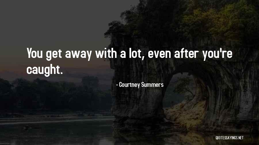 Poisonable Quotes By Courtney Summers Poisonable Quotes By Courtney Summers