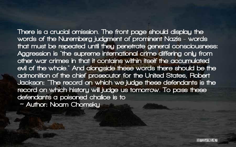 Poisoned Chalice Quotes By Noam Chomsky
