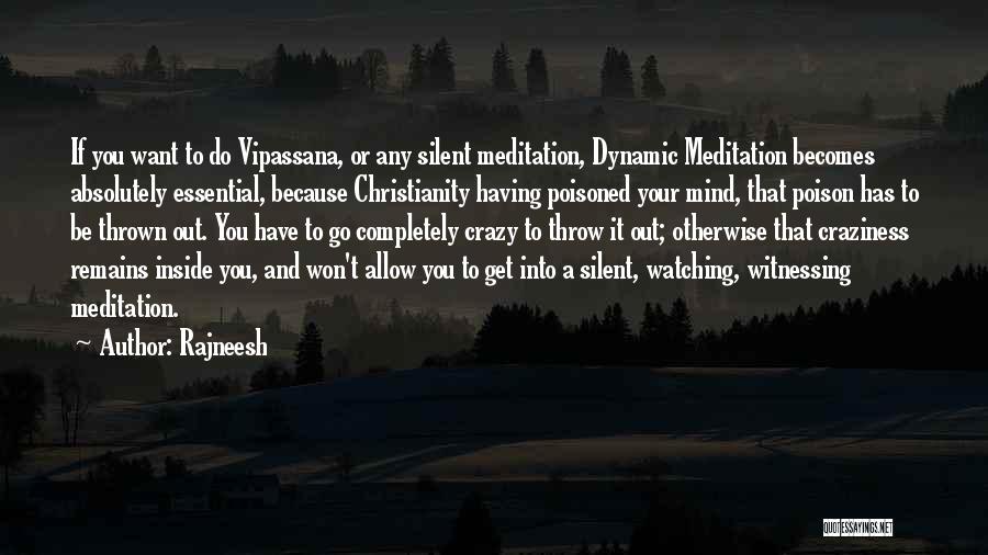 Poisoned Mind Quotes By Rajneesh