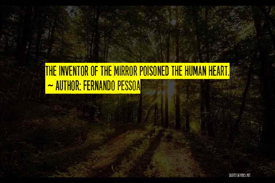 Poisoned Quotes By Fernando Pessoa