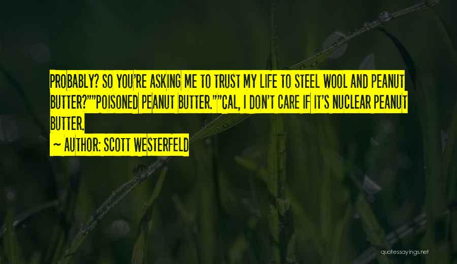 Poisoned Quotes By Scott Westerfeld