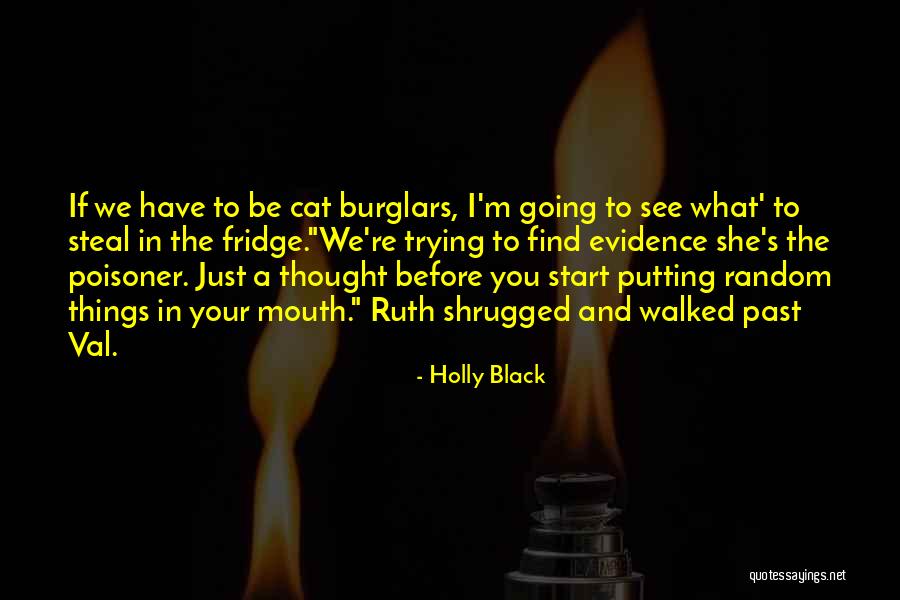 Poisoner Quotes By Holly Black Poisoner Quotes By Holly Black